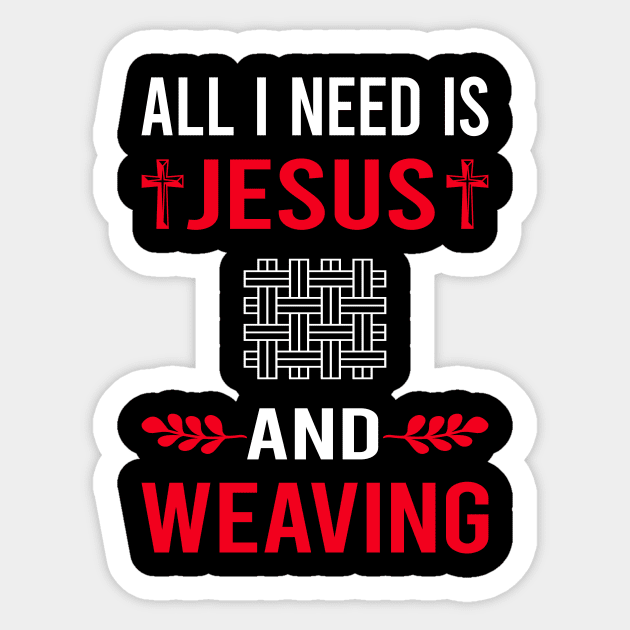 I Need Jesus And Weaving Weaver Sticker by Good Day